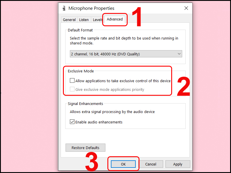 Bỏ dấu tick ở mục Exclusive Mode